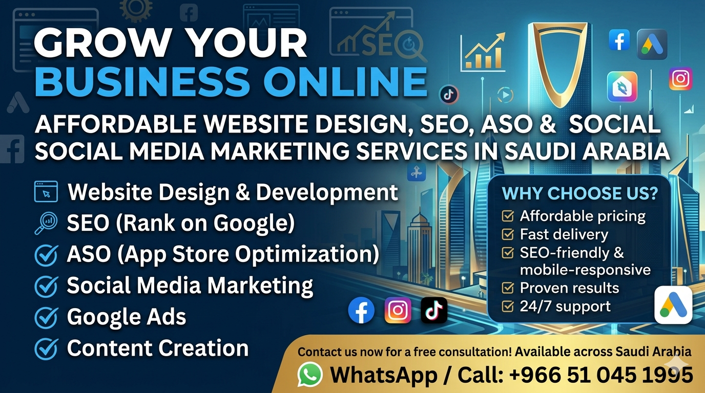 Affordable Website Design, SEO, ASO & Social Media Marketing Services in Saudi Arabia